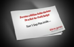 Become a million dollar marketer on a Not-For-Profit budet!